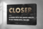 Closer темный фон белая надпись - печать на холсте