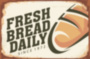 FRESH BREAD DAILY металлическая табличка для пекарни табличка на металле 