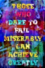 Картина Those who dare to fail мотивационная надпись разноцветная на холсте