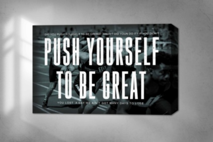 Картина Картина PUSH YOURSELF TO BE GREATE мотивационная надпись на холсте
