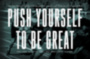 Картина Картина PUSH YOURSELF TO BE GREATE мотивационная надпись на холсте