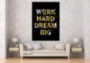Картина WORK HARD DREAM BIG принт с мотивационной надписью на холсте