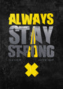 Картина ALWAYS STAY STORNG мотивационная надпись на холсте
