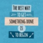 Картина The Best Way To Get Something Done мотивационная надпись на синем фоне на холсте
